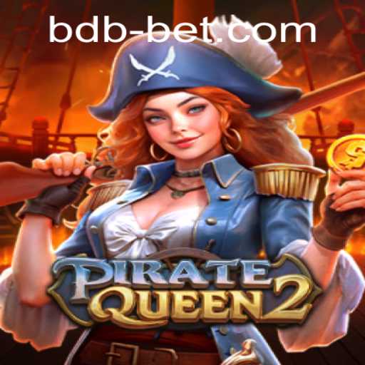 Explore the Thrilling Seas of PirateQueen2: The Latest Creation by BDBbet
